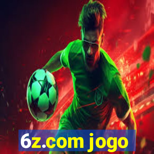 6z.com jogo